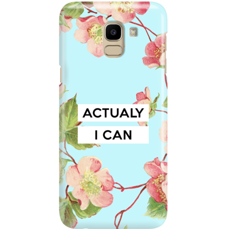 FUNNY CASE ACTUALY I CAN OVERPRINT SAMSUNG GALAXY J6 2018